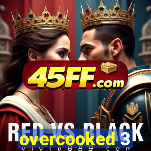 overcooked 3